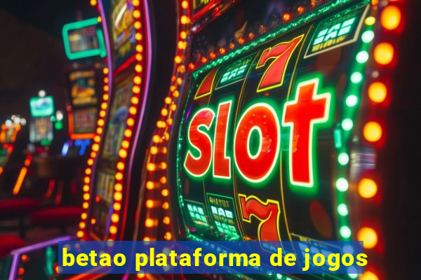 betao plataforma de jogos